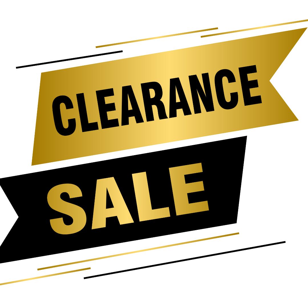 Image is of a clearance sale text gold and black outlines and text 